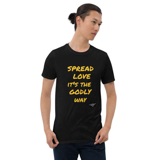 Spread Love it's the Godly way T-shirt