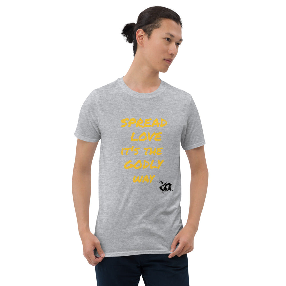 Spread Love it's the Godly way T-shirt